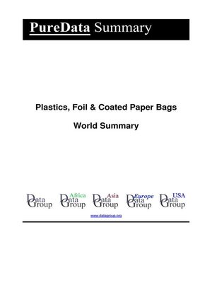 cover image of Plastics, Foil & Coated Paper Bags World Summary
